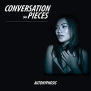 Conversation in Pieces by Autohypnosis Conversation in Pieces by Autohypnosis