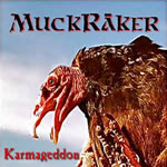 Karmageddon by Muckraker