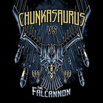 Chunkasaurus Vs Falconon EP