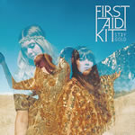 Stay Gold by First Aid Kit