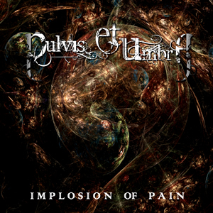 Implosion of Pain by Pulvis Et Umbra