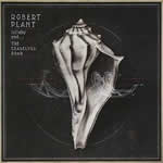 Lullaby and theCeaseless Roar by Robert Plant