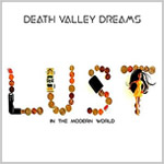 Lust in the Modern World by Death Valley Dreams
