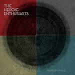 Memory Wheel EP by The Heroic Enthusiasts