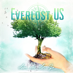 Live and Let Go EP by Everlost US