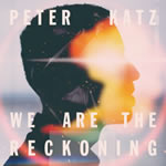 We Are the Reckoning by Peter Katz