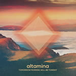 Tomorrow Morning Will Be Tonight by Altamina