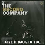 Give It Back to You  by The Record Company