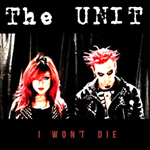 I Wont Die by The Unit