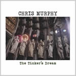 The Tinkers Dream by Chris Murphy
