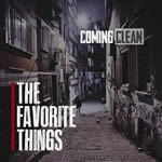 Coming Clean by The Favorite Things