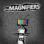 For the People by The Magnifiers