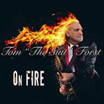 On Fire by Tom TheSuit Forst
