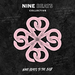 Nine Beats to the Bar by Nine Beats Collective
