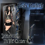 Skeletons in the Closet by Bob Kulick 