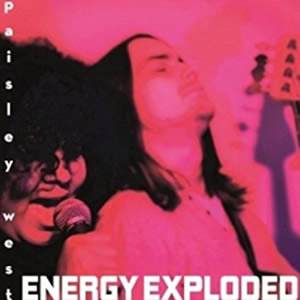Energy Exploded by Pasley West