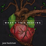 What's This Beating by Jase Hackman